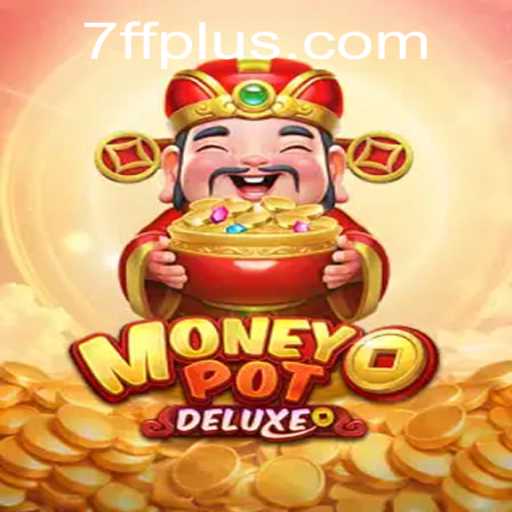 Exploring MoneyPotDELUXE: A New Era in Gaming